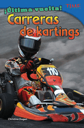 ��ltima vuelta! Carreras de kartings
