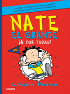 �A Por Todas! / Big Nate Goes for Broke