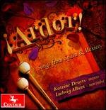 �Ardor!: Songs from Spain & Mexico