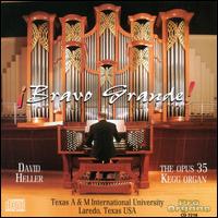 �Bravo Grande! - David Heller (organ)