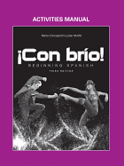 �Con br�o!: Beginning Spanish, Activities Manual