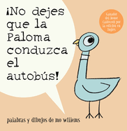 �No Dejes Que La Paloma Conduzca El Autobus!