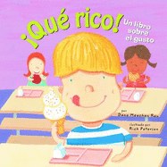 �qu� Rico!: Un Libro Sobre El Gusto