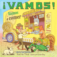 �Vamos! Vamos a Comer: �Vamos! Let's Go Eat (Spanish Edition)