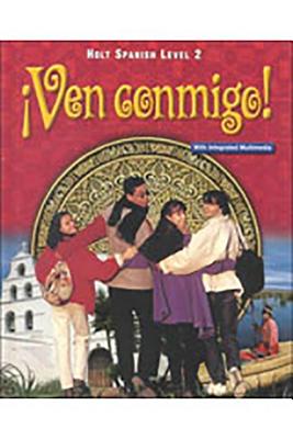 �ven Conmigo!: Student Edition Level 2 2003 - Holt Rinehart and Winston (Prepared for publication by)