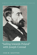 �Sailing Towards Poland? with Joseph Conrad