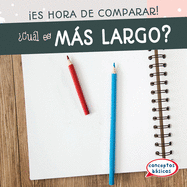 �Cu�l Es M�s Largo? (Which Is Longer?)