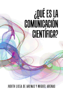 �Qu� es la comunicaci�n cient�fica?
