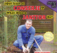 �Qu� Hace El Conserje? / What Does a Janitor Do?