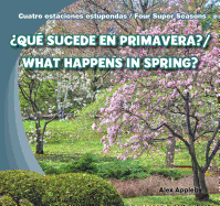 �Qu� Sucede En Primavera? / What Happens in Spring? - Appleby, Alex