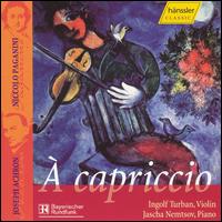 � Capriccio - Ingolf Turban (violin); Jascha Nemtsov (piano)