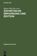 �sthetische Erfahrung und Edition