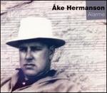 �ke Hermanson: Alarme