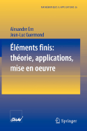 �l�ments finis: th�orie, applications, mise en oeuvre