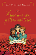 �rase Una Vez Y Otras Mentiras / Cheshire Crossing