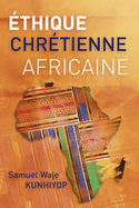 �thique chr�tienne africaine