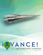 �Avance! Student Edition: Intermediate Spanish
