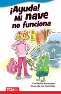 �Ayuda! Mi Nave No Funciona
