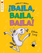 �Baila, baila, baila!