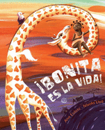 �Bonita Es La Vida! (Life Is Beautiful!)