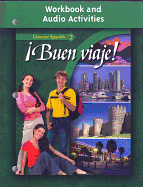 �Buen Viaje! Level 2, Workbook and Audio Activities Student Edition
