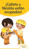 �Calisto y Nicol�s est�n ocupados!