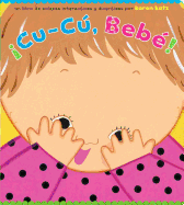 �cu-C�, Beb?! (Peek-A-Baby)