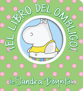 �El Libro del Ombligo! (Belly Button Book!)