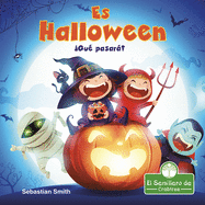 �Es Halloween! ?Qu? Pasar�? (It's Halloween! What Will We Be?)