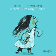 �estela, Grita Muy Fuerte!