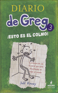 �Esto Es El Colmo! / The Last Straw