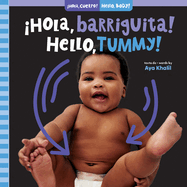 �Hola, Barriguita! / Hello, Tummy!