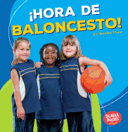 �hora de Baloncesto! (Basketball Time!)