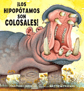 �los Hipop?tamos Son Colosales!
