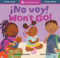 �No Voy! / Won't Go!