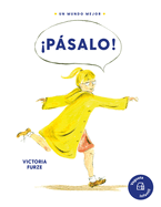 �p�salo!: Una Historia Sobre La Amabilidad