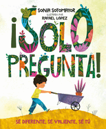�solo Pregunta!: S? Diferente, S? Valiente, S? T�