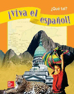 �Viva el espa�ol!: ?Qu? tal?, Student Textbook