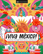 �Viva Mexico!