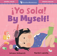 �Yo Sola! / By Myself!