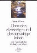 �ber Das Diesseitige Und Das Jenseitige Leben