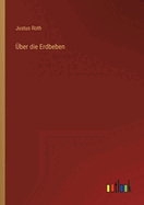 �ber die Erdbeben