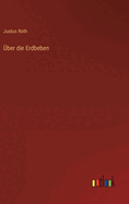 �ber die Erdbeben
