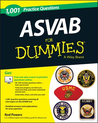 1,001 ASVAB Practice Questions For Dummies (+ Free Online Practice) - Powers, Rod