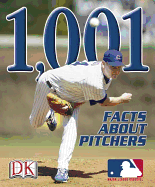 1,001 Facts about Pitchers