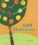 1,001 Meditations - George, Mike