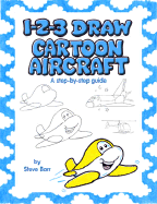 1-2-3 Draw Cartoon Aircraft
