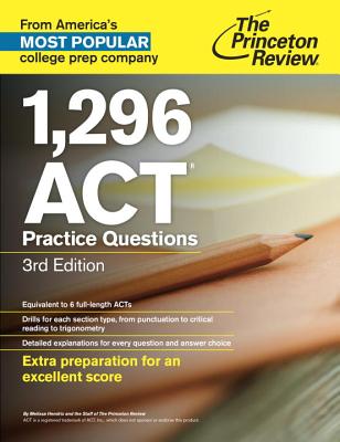 1,296 Act Practice Questions, 3Rd Edition - Penguin Random House