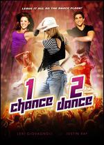 1 Chance 2 Dance