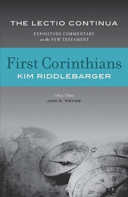 1 Corinthians - Riddlebarger, Kim, Dr., and Payne, Jon D (Editor)
